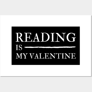 Reading Is My Valentine Posters and Art